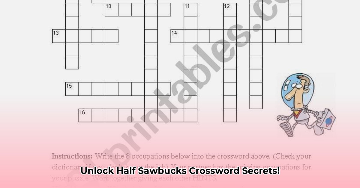 half-sawbucks-crossword-clue